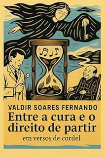 Livro Entre a cura e o direito de partir