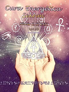 Livro Cura Energética Sekhm - Segunda edição