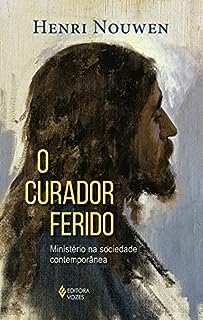 Livro O curador ferido: Ministério na sociedade contemporânea