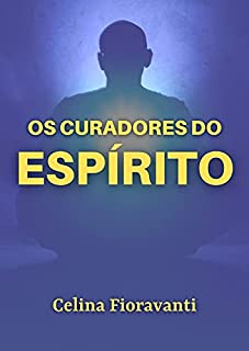 Os curadores do espírito