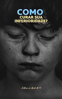 Livro Curando a sua inferioridade