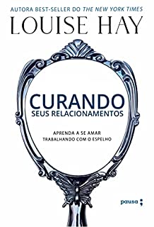 Livro Curando seus relacionamentos