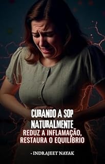 Livro Curando a SOP naturalmente: Reduz a inflamação, restaura o equilíbrio