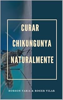 Livro Curar Chikungunya Naturalmente