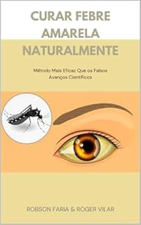 Livro Curar Febre Amarela
