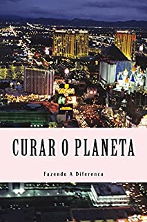 Livro Curar O Planeta