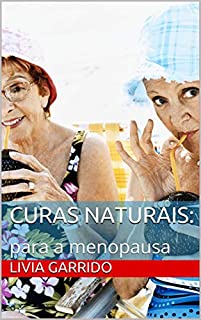 Livro Curas naturais:: para a menopausa