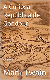 Livro A Curiosa República de Gondour: Contos
