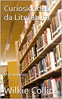 Livro Curiosidades da Literatura: Miscelâneas