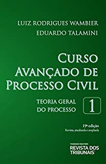 Livro Curso avançado de processo civil, volume 1: teoria geral do processo