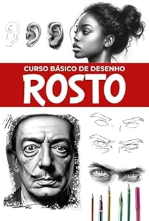 Livro Curso Básico de Desenho - Rostos