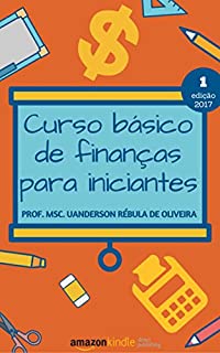Livro Curso básico de finanças para iniciantes (Série Cartilhas)