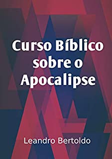 Livro Curso Bíblico Sobre o Apocalipse