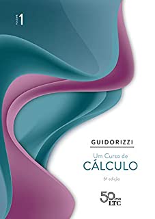 Livro Um Curso de Cálculo - Vol. 1