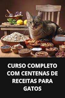 Livro CURSO COMPLETO COM CENTENAS DE RECEITAS PARA GATOS