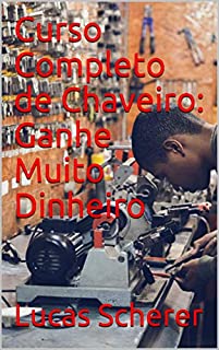 Livro Curso Completo de Chaveiro: Ganhe Muito Dinheiro