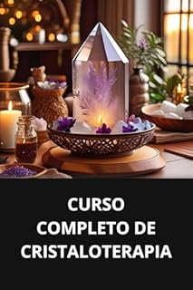Livro CURSO COMPLETO DE CRISTALOTERAPIA