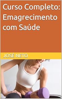 Livro Curso Completo: Emagrecimento com Saúde