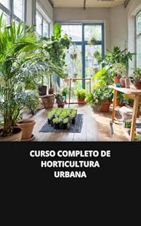 Livro CURSO COMPLETO DE HORTICULTURA URBANA