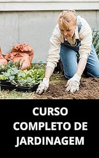 Livro CURSO COMPLETO DE JARDINAGEM