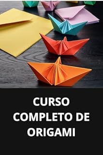 Livro CURSO COMPLETO DE ORIGAMI