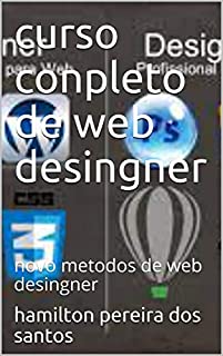Livro curso conpleto de web desingner: novo metodos de web desingner