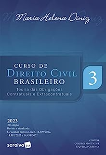 Livro Curso de Direito Civil Brasileiro - Teoria das Obrigações Contratuais e Extracontratuais - Vol.3 - 39ª edição 2023