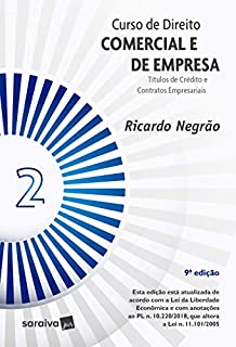 Livro Curso de Direito - Comercial e de Empresa V 2 - Títulos de Crédito e Contratos Empresariais
