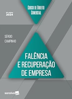 Livro Curso de Direito Comercial - Falência e Recuperação de Empresa = 14ª edição 2024