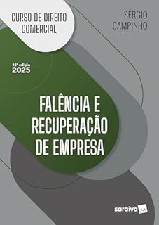 Livro Curso de Direito Comercial - Falência e Recuperação de Empresa - 15ª Edição 2025