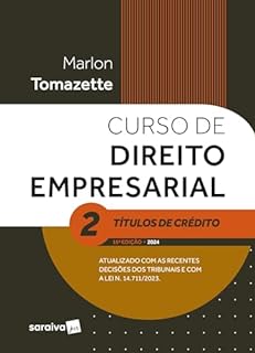 Livro Curso de Direito Empresarial - Títulos de Crédito - Vol. 2 - 15ª edição 2024