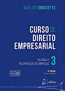 Livro Curso de Direito Empresarial - Vol. 3 - Falência e Recuperação de Empresas