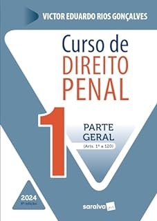 Livro Curso de Direito Penal: Parte geral - Arts. 1º a 120 - 8ª edição 2024