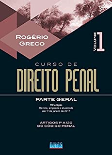Livro Curso de Direito Penal: Parte Geral Vol. I (Coleção Rogério Greco)