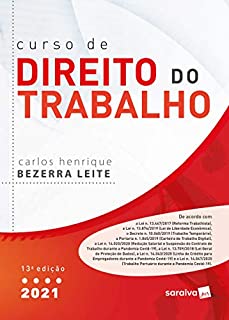 Livro Curso de Direito do Trabalho - 13 ª Edição 2021