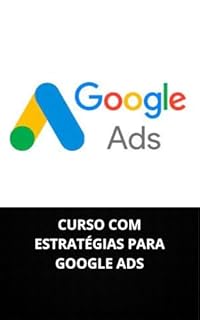 Livro CURSO COM ESTRATÉGIAS PARA GOOGLE ADS