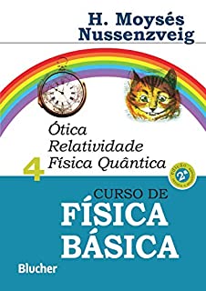Livro Curso de Física Básica - Ótica, Relatividade, Física Quântica