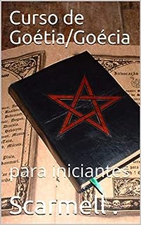 Curso de Goétia/Goécia: para iniciantes (1)