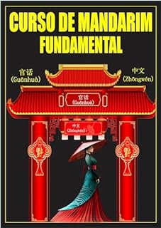 Livro CURSO DE MANDARIM FUNDAMENTAL: Curso de Chinês