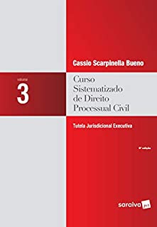 Livro Curso Sistematizado de Direito Processual Civil: volume 3:  Tutela Jurisdicional Executiva