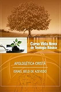 Livro Curso Vida Nova de Teologia básica - Vol. 6 - Apologética Cristã
