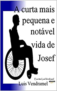 Livro A curta mais pequena e notável vida de Josef