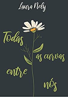 Livro Todas As Curvas Entre Nós