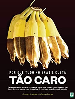 Livro Por que Tudo Custa Tão Caro no Brasil