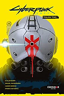 Cyberpunk 2077: trauma team