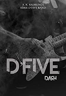 Livro D'FIVE BAND: DASH TUNNER (Série D'FIVE BAND Livro 3)