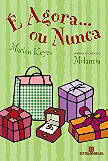 Livro É agora... ou nunca