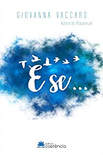Livro E se...