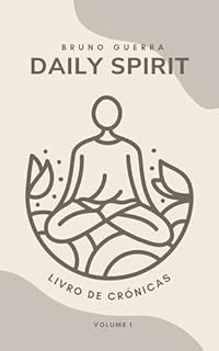 Livro Daily Spirit: Crónicas para a Alma: Volume 1