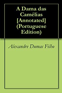 Livro A Dama das Camélias [Annotated]